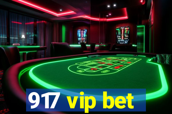 917 vip bet